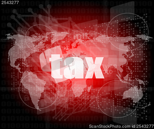 Image of tax word on digital touch screen