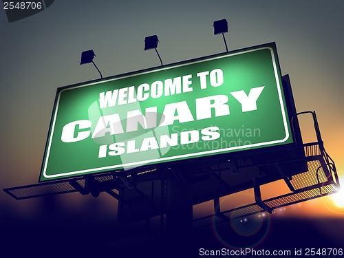 Image of Billboard Welcome to Canary Islands at Sunrise.