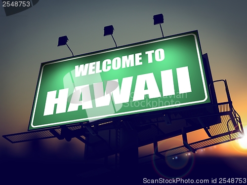Image of Billboard Welcome to Hawaii at Sunrise.