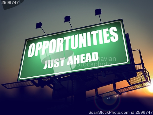 Image of Opportunities Just Ahead on Green Billboard.