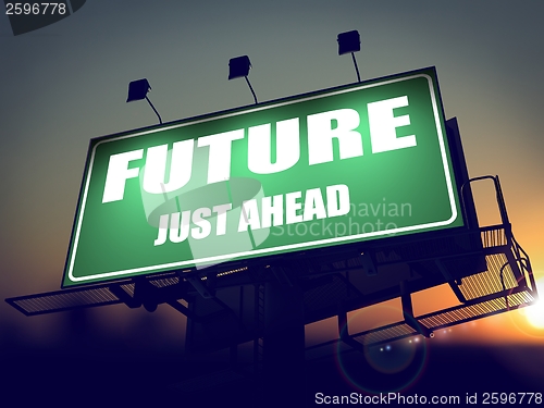 Image of Future Just Ahead on Green Billboard.
