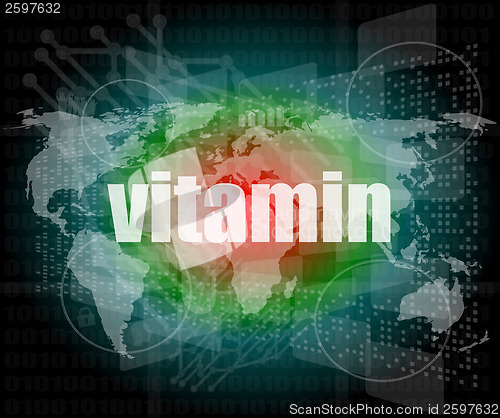 Image of word vitamin on digital screen