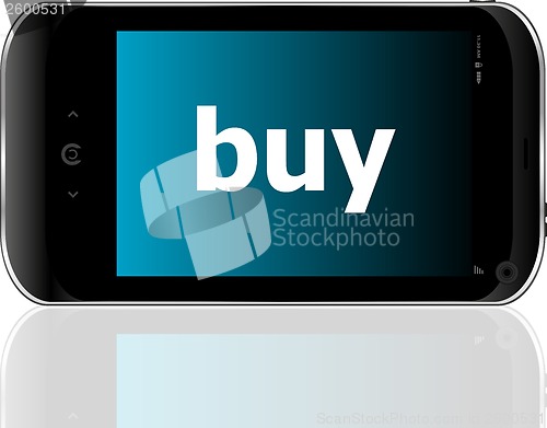 Image of smartphone with word buy on display, business concept