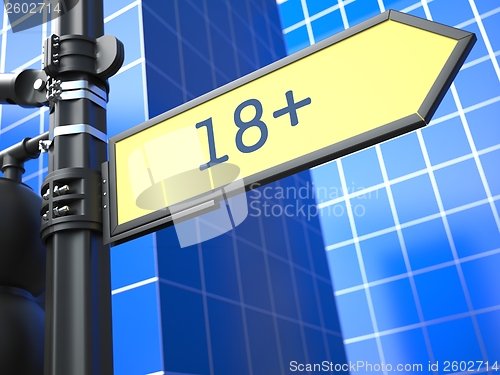 Image of Age Limit 18+ on Yellow Roadsign.