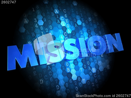 Image of Mission on Dark Digital Background.