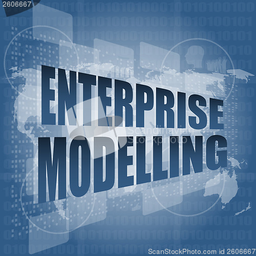 Image of enterprise modelling, interface hi technology, touch screen