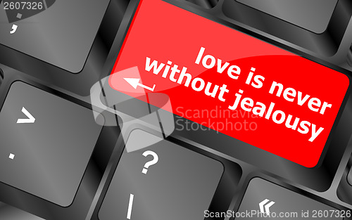 Image of button keypad keyboard key with love is never without jealousy words