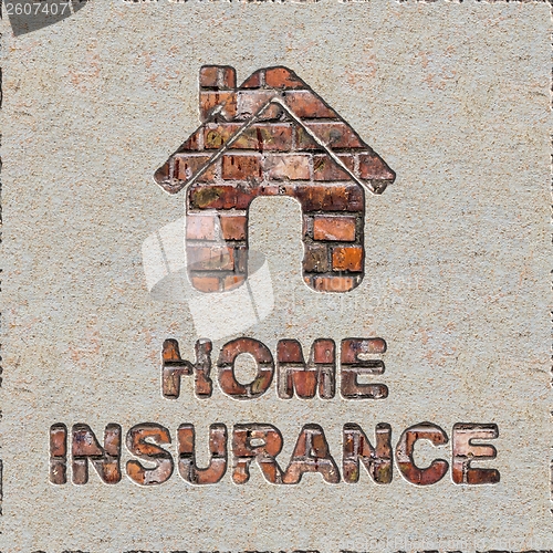 Image of Home Insurance Concept on the Brick Wall.