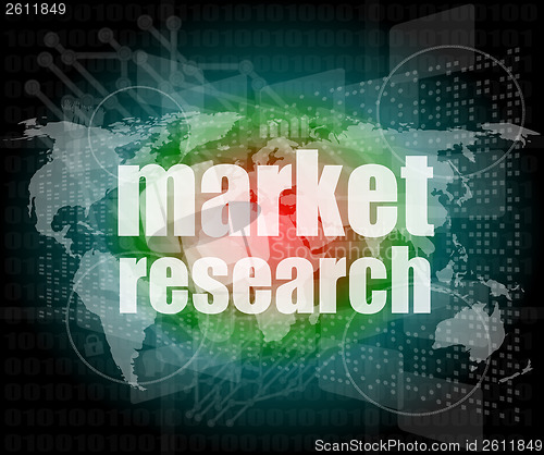 Image of market research word on touch screen, modern virtual technology background