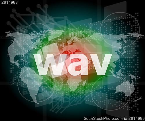 Image of digital concept: wav word on digital screen