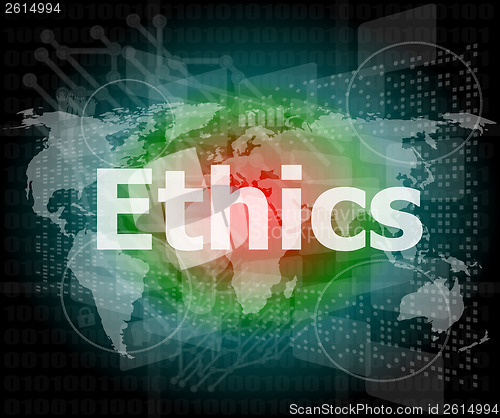 Image of ethics word on digital touch screen
