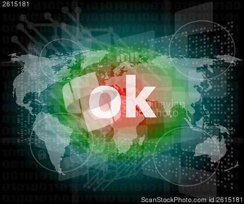 Image of ok text on digital touch screen - social concept