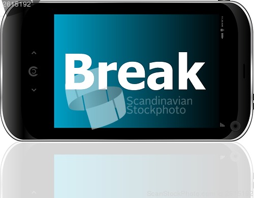 Image of smart phone with break word