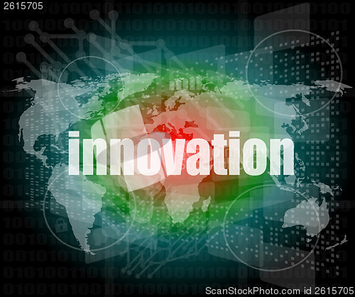 Image of business concept: word innovation on business digital touch screen