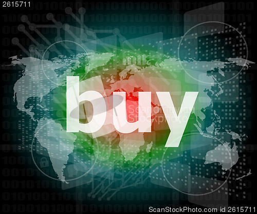 Image of The word buy on digital screen, business concept