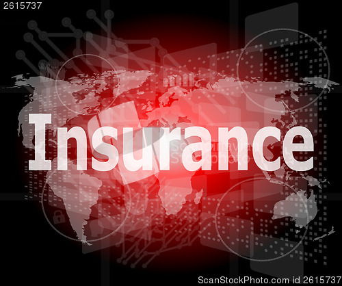 Image of The word insurance on digital screen, business concept