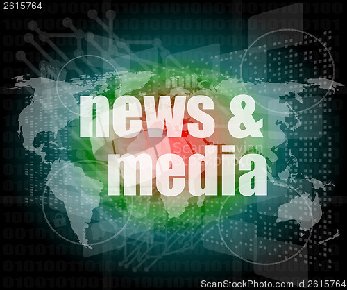 Image of News and press concept: words News and media on business digital screen