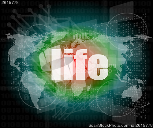 Image of life words on business digital touch screen