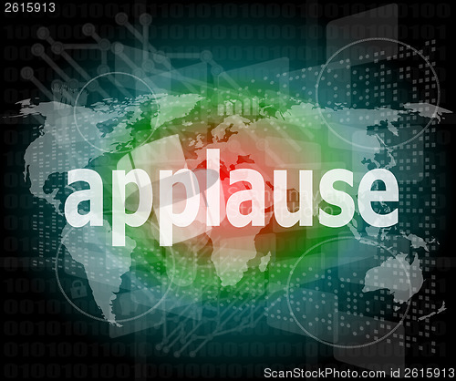 Image of applause word poster business concept. Financial support message design