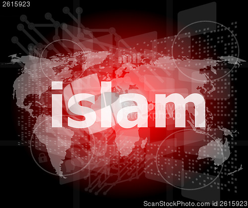 Image of islam, hi-tech background, digital business touch screen