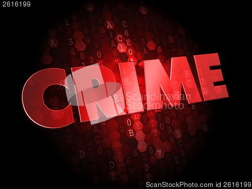 Image of Crime on Dark Digital Background.