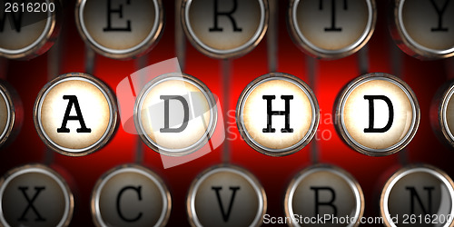 Image of ADHD on Old Typewriter's Keys.