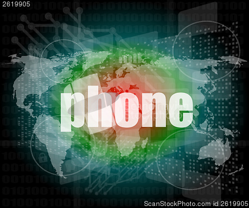 Image of phone word on digital touch screen, business concept