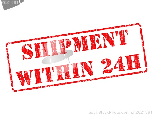 Image of Shipment within 24h on Red Rubber Stamp.