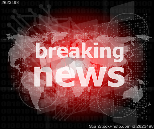 Image of News and press concept: words breaking news on digital screen