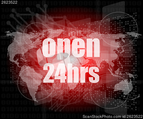 Image of Security concept: open 24 hours on digital screen