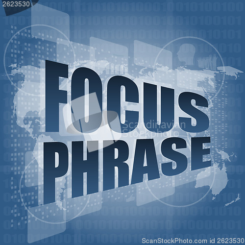 Image of focus phrase system word on digital touch screen