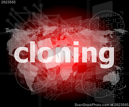 Image of cloning word, backgrounds touch screen with transparent buttons. concept of a modern internet