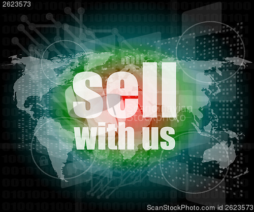 Image of Sell with us word on digital screen