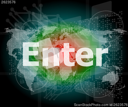 Image of The word enter on digital screen, business concept