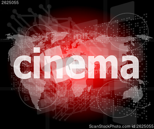 Image of cinema word on digital screen with world map