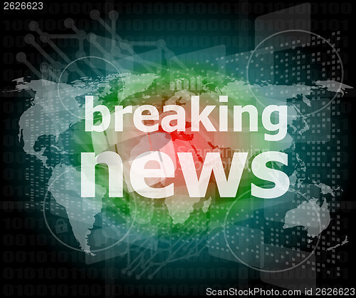 Image of News and press concept: words breaking news on digital screen