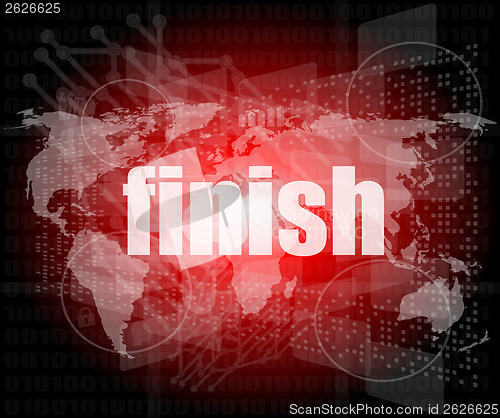 Image of finish word on digital screen, mission control interface hi technology