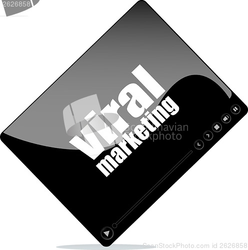 Image of Video media player for web with viral marketing words
