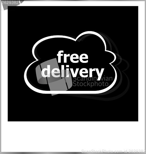 Image of free delivery word business concept, photo frame isolated on white