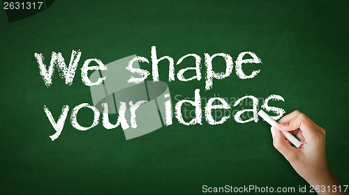 Image of We Shape Your Ideas Chalk Illustration