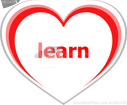 Image of education concept, learn word on love heart