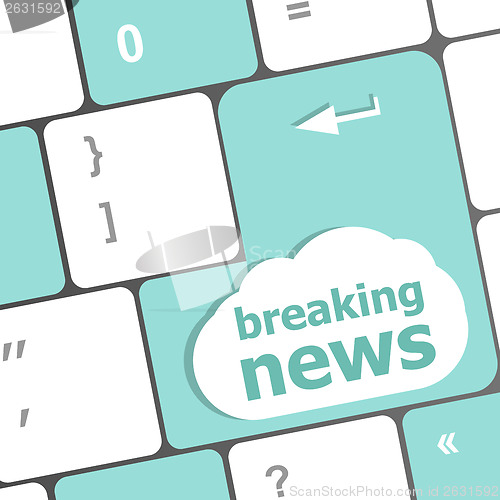 Image of breaking news button on computer keyboard pc key
