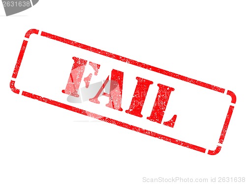 Image of Fail - Inscription on Red Rubber Stamp.