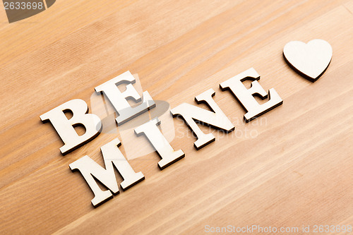 Image of Be mine wooden letters