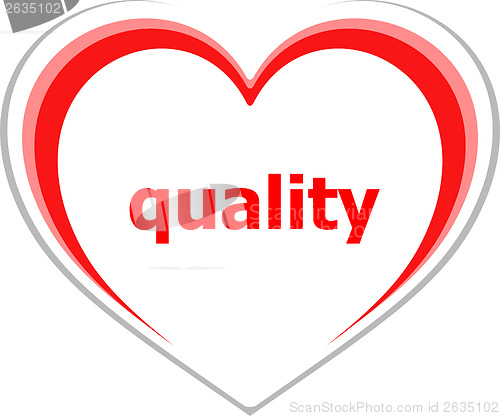 Image of marketing concept, quality word on love heart