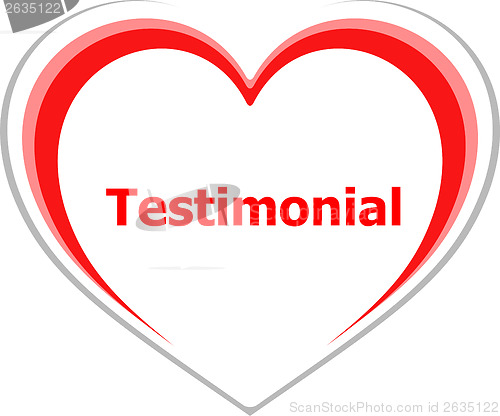 Image of marketing concept, testimonial word on love heart