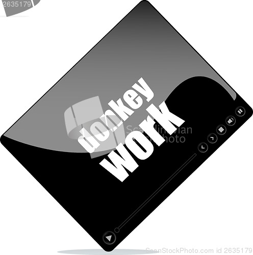 Image of Video player for web with donkey work words