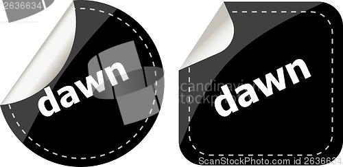 Image of dawn word on black stickers web button set, label, icon