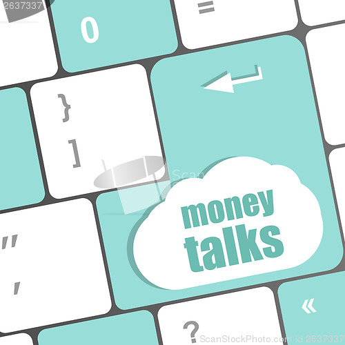 Image of money talks on computer keyboard key button
