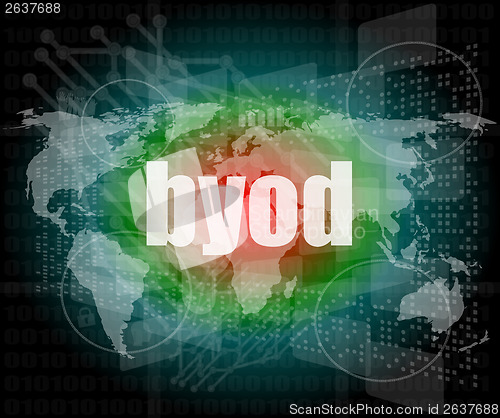 Image of byod word on digital screen, mission control interface hi technology